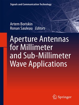 cover image of Aperture Antennas for Millimeter and Sub-Millimeter Wave Applications